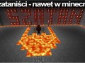 Minecraft to styl życia