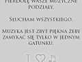 Muzyka jest zbyt piękna żeby zamykać sie tylko w jednym gatunku