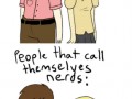 Nerds vs not nerds