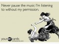 Never pause the music
