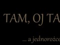 Oj tam oj tam  unicorn die 