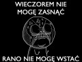 Wieczorem nie moge zasnac rano nie moge wstac