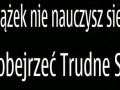 Z ksiazek nie nauczysz sie zycia