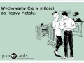 Wychowanie w heavy metalu