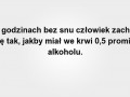 Po 16 godzinach snu