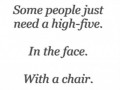 Some people do