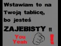 You yeah