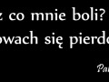 Wiesz co mnie boli