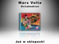 The Mars Volta - Since We Have Been Wrong