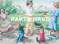 Party hard