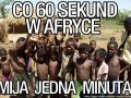 Co 60 sekund w afryce