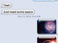 Need some space