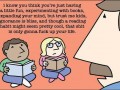 Ignorance is bliss
