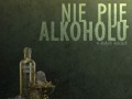 Nie piję alkoholu