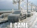I came