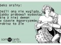 Dlatego zawsze gryzę i nie golę się dzień przed działa