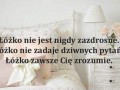 Łóżko nie jest zazdrosne