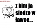 Z kim ja siedze w ławce