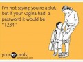 Password for your vagina d