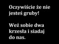 Oczywiscie ze nie jestes gruby