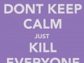 Don39t keep calm