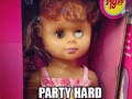 Party hard