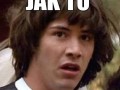 Jak to