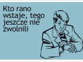 Kto rano wstaje