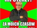 Za moich czasów