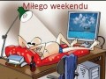 Weekend 1