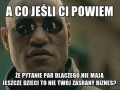 A co jeśli ci powiem
