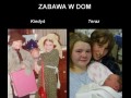 Zabawa w dom