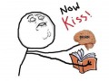 Now kiss