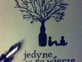 Jedyne w co wierzę