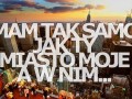 Mam tak samo