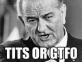 Tits or gtfo