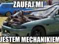 Zaufaj mi jestem mechanikiem