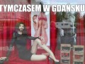 Tymczasem w gdańsku