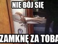 Nie bój się