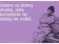 Jestem na dobrej drodze