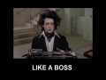 Likeaboss