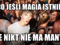 A co jeśli magia istnieje