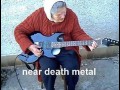 Near death metal