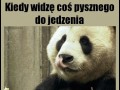 Kiedy widzę coś pysznego do jedzenia