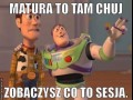 Matura to tam chuj
