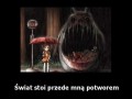 Świat Stoi Przede Mną Potworem