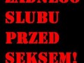 Żadnego Ślubu Przed Seksem 