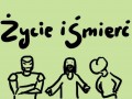 Życie I Śmierć 