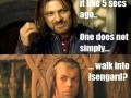 One does not simply