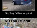 Twój golf tak nie potrafi